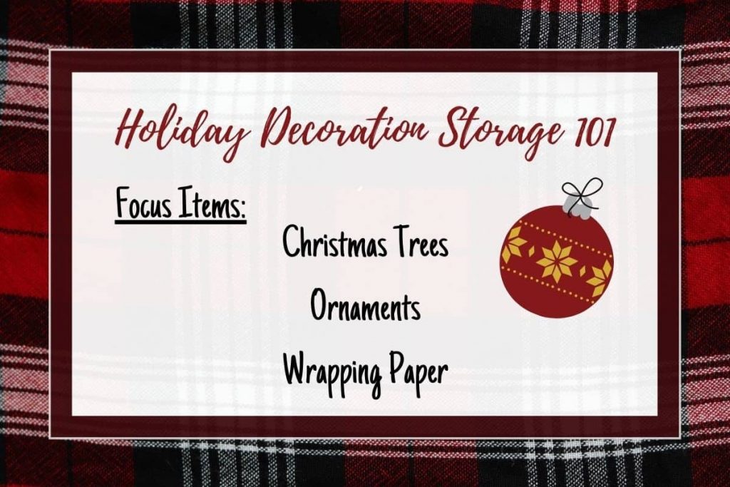 Holiday Decoration Storage 101